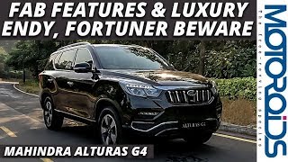 Mahindra Alturas G4 SUV inDepth Review  Premium Luxury and Features  Motoroids [upl. by Ataner]