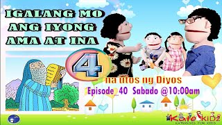 KATEKIDZ Episode 40 IKA  4 NA UTOS NG DIYOS IGALANG MO ANG IYONG AMA AT INA [upl. by Anelle]