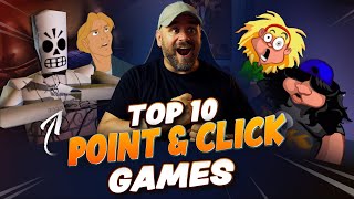 DAS sind MEINE TOP 10 Point amp Click Games [upl. by Koerner]