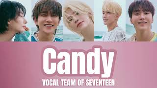 Candy 사탕  SEVENTEEN 【カナルビ日本語字幕】 [upl. by Itak]