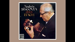 Andres Segovia plays Bach [upl. by Rivard]