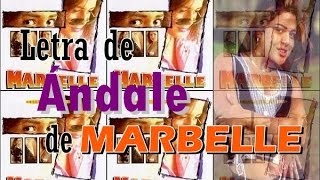 Marbelle  Andale LETRA [upl. by Lepine]