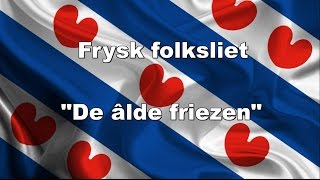 Frysk Folksliet [upl. by Mena]