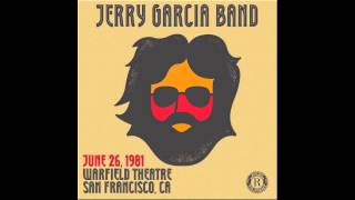 Jerry Garcia Band featuring Phil Lesh  quotDear Prudencequot  June 26 1981 [upl. by Keldon]