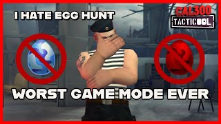 TACTICOOL🥚❌ EGG HUNT IS THE WORST 🥚❌quotGameplayquot [upl. by Atnoled]