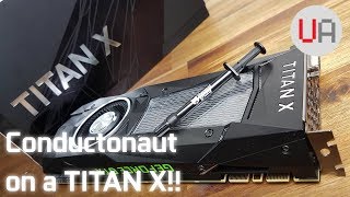 Liquid Metal on a Titan X  Does it fix the Temps [upl. by Nazar]