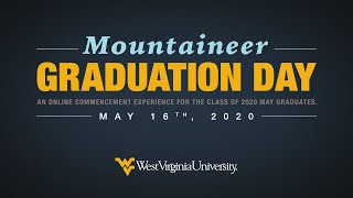 WVU Class of 2020 Virtual Commencement Ceremony 🎓💛💙 [upl. by Adnofal]