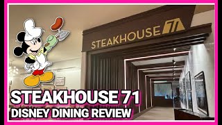 STEAKHOUSE 71 DINING REVIEW  Best Restaurant in Walt Disney World  Disney Dining Review [upl. by Odnaloy]