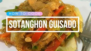 Best Sotanghon Guisado  Glass Noodles Recipe  Pancit Sotanghon Guisado with Chicken and Vegetables [upl. by Absalom]