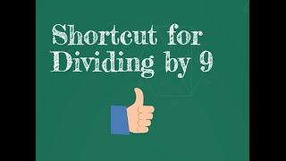 Dividing by 9Easy Shortcut [upl. by Vetter577]