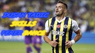 Dusan Tadic  SkillsampGoals  Fenerbahçe  202324 Tadic On Fire [upl. by Reddy947]