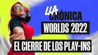 LLA Crónica con Chunilda  Juntos hicimos historia  Worlds2022  Esports  League of Legends [upl. by Ladin94]