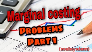 Cost Accounting II Bcom 6th sem  Marginal Costing Problems Part 1 [upl. by Zacks]