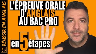 🎓Épreuve orale d’ANGLAIS au BAC PRO  Présentation en 5️⃣ ÉTAPES 2021 [upl. by Soo676]