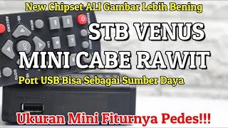 Review Lengkap STB Venus Mini Cabai Rawit Chipset ALI Terbaru 2023 Super Mini Pedes Fiturnya [upl. by Maddalena]