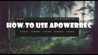 How to Use ApowerREC Screen Recorder [upl. by Haret407]