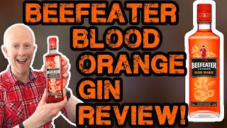 Beefeater Blood Orange Gin Review [upl. by Elwira]