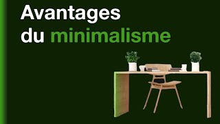 7 raisons de devenir minimaliste  Minimalisme [upl. by Abih]