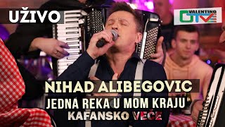 NIHAD ALIBEGOVIC  JEDNA REKA U MOM KRAJU  2021  UZIVO  OTV VALENTINO [upl. by Riggall]