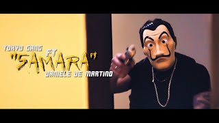 Tokyo Gang Ft Daniele De Martino  quot Samara quot Ufficiale 2019 [upl. by Masera]