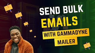 Bulk Email Sender  How to send Bulk Emails with gammadyne mailer​ [upl. by Foskett]