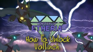 How to Get Voltinch Roblox Monsters of Etheria [upl. by Shauna]