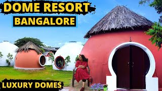 DOME RESORT BANGALORE  LUXURY DOMES  DOME STAY  UNIQUE STAY  BEST RESORT in Bangalore  EL DOMO [upl. by Estrellita]