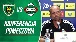 Konferencja prasowa po meczu GKS Katowice  Radomiak Radom 12 RADOMIAKTV [upl. by Aij801]