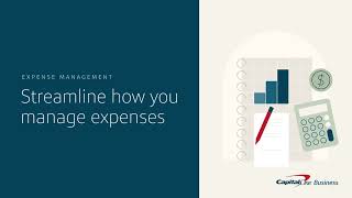 Streamline how you manage your expenses with Expense Management  Capital One Business [upl. by Paradies31]