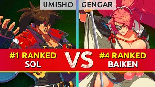 GGST ▰ UMISHO 1 Ranked Sol vs GENGAR 4 Ranked Baiken High Level Gameplay [upl. by Eirovi]