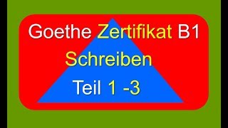 Schreiben B1  Examen Goethe Zertifikat [upl. by Labannah]