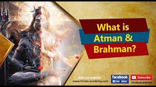 What is Atman and Brahman [upl. by Yajnas]