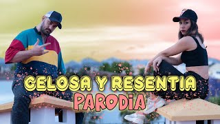 Celosa y Resentía PARODIA Casper Mágico amp Anuel  Sola y vacía [upl. by Viveca]