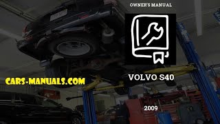 🚘 2009 Volvo S40  Owners Manual  PDF 286 Pages  Cars manuals Free 🛠️ [upl. by Omolhs961]