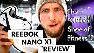 REEBOK NANO X1 One Month Later  The Official Shoe of Fitness CrossFit Coachs REVIEW [upl. by Franckot]