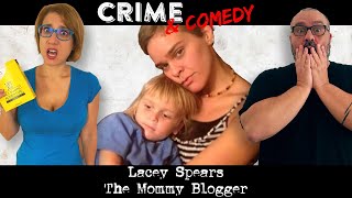 Lacey Spears  The Mommy Blogger  107 [upl. by Camile712]