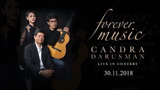 Forever Music Candra Darusman Live In Concert [upl. by Ellenyl567]