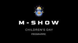 M Show  Children’s Day Program [upl. by Retsbew]