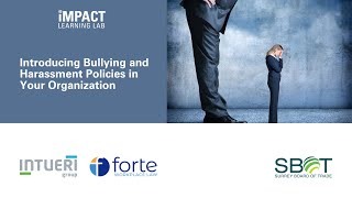 Digital Impact Learning Lab Introducing Bullying and Harassment Policies in Your Organization [upl. by Alleciram]