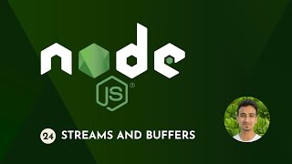 Nodejs Tutorial  24  Streams and Buffers [upl. by Violetta]