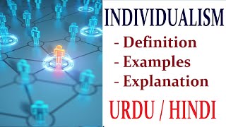 What is Individualism Urdu  Hindi [upl. by Nogem]