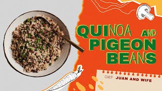 Quinoa And Pigeon Beans  Br Juan amp Sr Widlyne  Cooking In The Glory [upl. by Leirda]