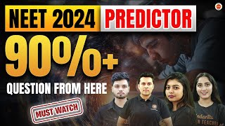 NEET 2024 Question Paper Predictor  90 questions from here  Must watch  Target 650 [upl. by Saoj]