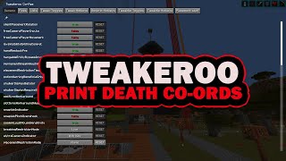 Minecraft Tweakeroo Tutorial Print Death Coordinates Automatically [upl. by Cariotta]