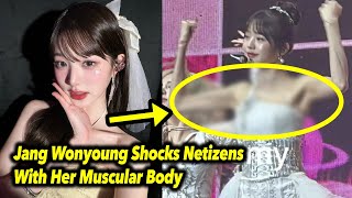 Jang Wonyoung Shocks Netizens With Her Muscular Body Despite Having A Cute Face  Kpop Update [upl. by Stefanie893]