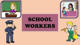 School Workers [upl. by Prestige]