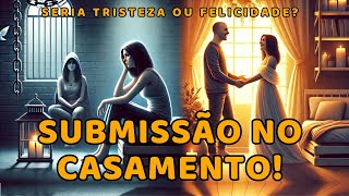 SUBMISSÃO Amor ou Perda de Liberdade DESCUBRA o SEGREDO por Trás do Equilíbrio [upl. by Assirialc]