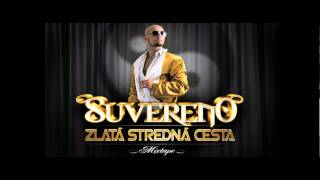 Suvereno feat Dominika Mirgová  Nádychvýdych ZLATÁ STREDNÁ CESTA Mixtape [upl. by Otsuj]