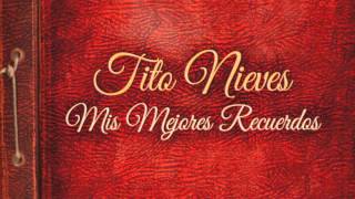 Tito Nieves  Amnesia 2013 [upl. by Atilemrac]