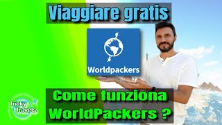 E possibile Viaggiare gratis  Come funziona WorldPackers  Alternativa a Workaway [upl. by Chase613]